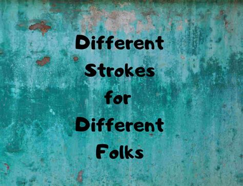 different strokes for different folks origin|More.